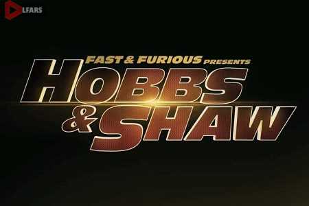 اولین تیزر فیلم Fast and Furious Presents: Hobbs and Shaw منتشر شد؛ اولین تریلر جمعه