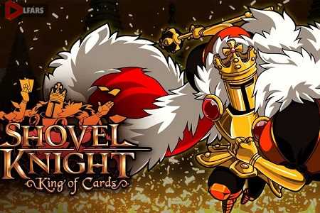 دو بسته الحاقی King of Cards و Showdown بازی Shovel Knight تاخیر خوردند