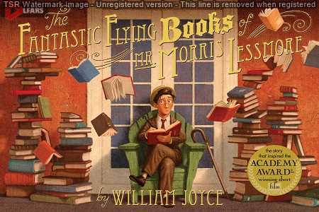 The Fantastic Flying Books of Mr. Morris Lessmore