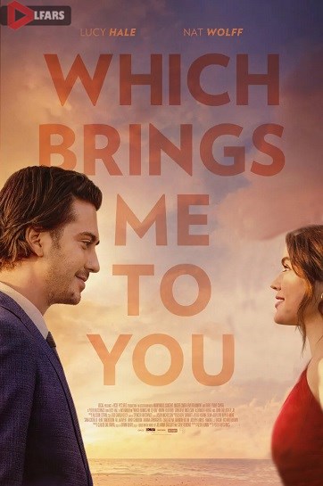 Which Brings Me to You