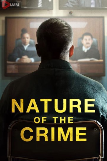 Nature of the Crime