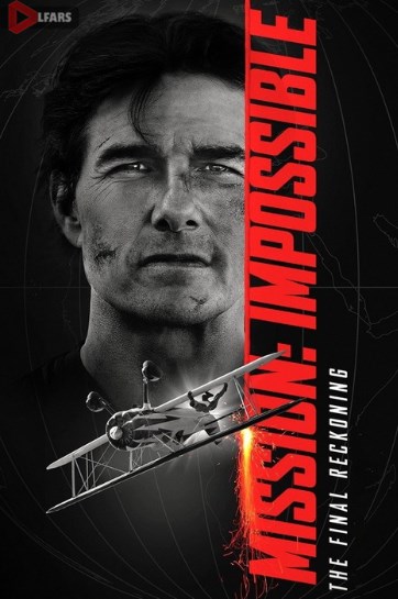 Mission: Impossible - The Final Reckoning